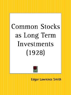 Common Stocks as Long Term Investments (Paperback)