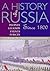 A History of Russia: Peoples, Legends, Events, Forces; Since 1800