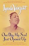 One Day My Soul J...