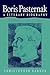 Boris Pasternak: A Literary...