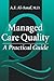 Managed Care Quality: A Practical Guide