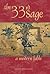 The 33rd Sage: A Modern Fable