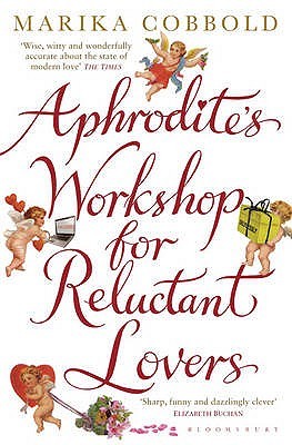 Aphrodite's Workshop for Reluctant Lovers (Paperback)