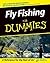 Fly Fishing for Dummies