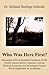Who Was Here First?: Discussion of Pre-Columbian Visitations of Old World Cultures Before Columbus: And the Political, Economic, and Sociol