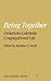 Being Together: Unitarians ...