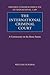 The International Criminal Court: A Commentary on the Rome Statute (Oxford Commentaries on International Law)