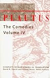 Plautus: The Comedies, Volume IV Plautus: The Comedies, Volume IV
