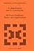 Ill-Posed Problems: Theory and Applications (Mathematics and Its Applications, 301)