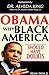 Obama: Why Black America Should Have Doubts