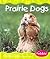 Prairie Dogs (Pebble Books)