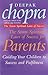 Seven Spiritual Laws of Success for Parents by Deepak Chopra