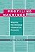 Profiling Machines: Mapping the Personal Information Economy