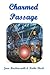 Charmed Passage