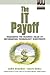 The It Payoff: Measuring the Business Value of Information Technology Investments