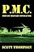 Pmc: Private Military Contractor