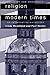 Religion in Modern Times: An Interpretive Anthology
