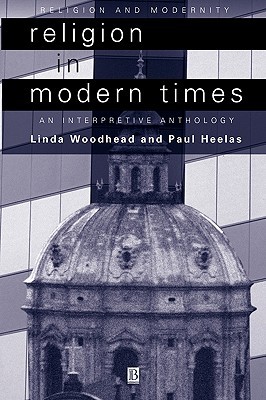 Religion in Modern Times: An Interpretive Anthology (Paperback)