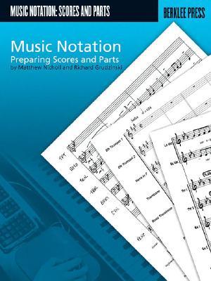 Music Notation: Preparing Scores and Parts