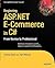 Beginning ASP.NET E-Commerce in C#: From Novice to Professional (Expert's Voice in .NET)