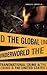 The Global Underworld: Tran...