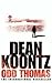 Odd Thomas (Odd Thomas, #1) by Dean Koontz