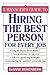 Manager's Guide to Hiring the Best