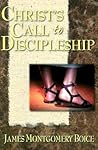 Christ's Call to Discipleship Christ's Call to Discipleship