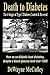 Death to Diabetes by DeWayne McCulley