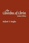 The Churches of Christ: Student Edition The Churches of Christ: Student Edition