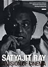 Satyajit Ray: A Vision of Cinema
