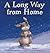 A Long Way from Home