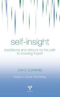 Self-Insight (Essays in Social Psychology)