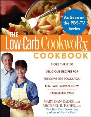 The Low-Carb CookwoRx Cookbook (Hardcover)