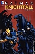 Batman: Knightfall, Vol. 3: KnightsEnd 