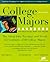 College Majors Handbook with Real Career Paths and Payoffs: The Actual Jobs, Earnings, and Trends for Graduates of 60 College Majors