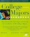College Majors Handbook with Real Career Paths and Payoffs: The Actual Jobs, Earnings, and Trends for Graduates of 60 College Majors