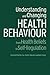 Understanding and Changing Health Behaviour