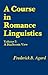 A Course in Romance Linguistics: A Diachronic View