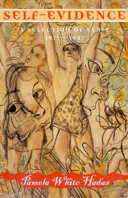Self-Evidence: A Selection of Verse, 1977-1997 (Paperback)