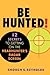 Be Hunted!