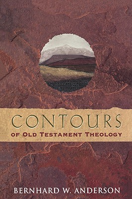 Contours of Old Testament Theology (Hardcover)