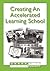 Creating an Accelerated Learning School by Mark Lovatt