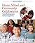Home, School, and Community Collaboration: Culturally Responsive Family Engagement