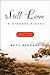 Still Love in Strange Places by Beth Kephart