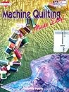 Machine Quilting Made Easy! by Maurine Noble