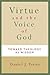 Virtue and the Voice of God...