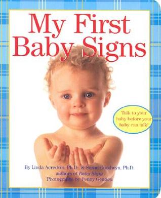 My First Baby Signs (Baby Signs (Harperfestival))