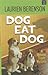 Dog Eat Dog by Laurien Berenson