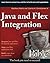 Java and Flex Integration Bible